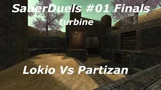 SauerDuels #01 Finals | Lokio Vs Partizan | turbine