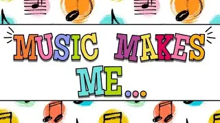 Music Makes Me... 2023