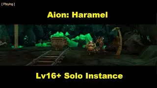 Aion: Solo Instance - Haramel for lv16+