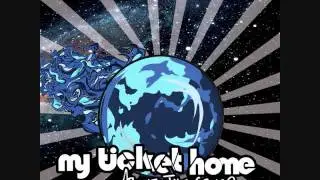 My Ticket Home - It's High Time for Low Morale
