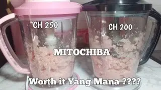 Chopper Mitochiba CH200 VS Chopper Mitochiba CH250 Perbandingan ? Bagus yang Mana ?