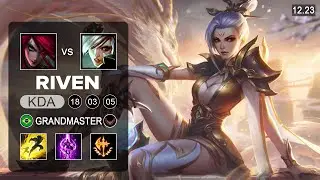 Riven vs Katarina Top - BR Grandmaser - Patch 12.23 Season 12