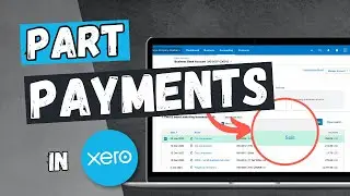 Enter a part payment in Xero's bank reconciliation