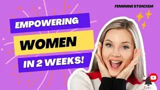 Empowering Women: Why Every Woman Should Embrace Stoic Philosophy! 💪Unlocking Inner Strength 🌟