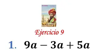 Algebra de Baldor: Ejercicio 9 - Problema 1: 9a-3a+5a