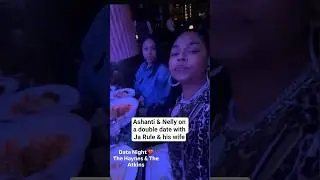 Ashanti & Nelly on a double date with Ja Rule & his wife