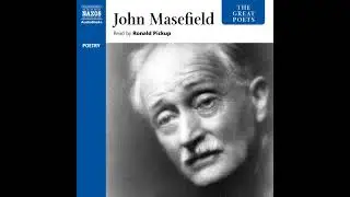 Great Poets: John Masefield by John Masefield | Full Audiobook