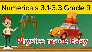 Class 9 Physics Chapter 3 Numericals|3.1, 3.2 & 3.3 #Class9Physics #Chapter3Numericals