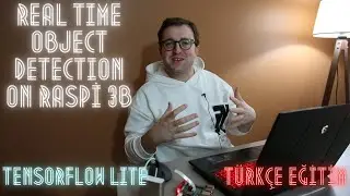 TFLite Object Detection Raspberry Pi da &Ccedil;alıştırılması | SSD Mobilenet | Real Time Detection Raspi