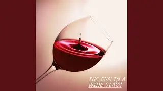 The Gun In A Wine Glass