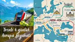 Altı günde trenle Avrupa Seyahati