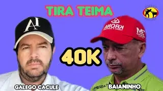 R$ 40MIL…Baianinho X Galego de Cacule 