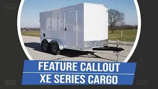 Feature Callout | XE Cargo Trailer | ITI Cargo