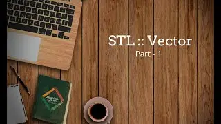How vector works and some functions (STL Vector : part-1) [Bangla]