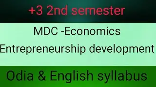 +3 2nd semester MDC-Economic odia & English syllabus Entrepreneurship development NEP 2020
