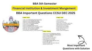 Important Questions of Financial Institution & Investment Management BBA 5th Semester CCSU #bba