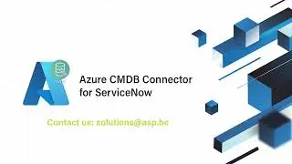 Azure CMDB Connector for ServiceNow - Overview