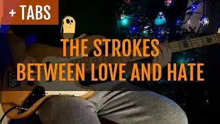 The Strokes - Between Love and Hate (Bass Cover with TABS!)
