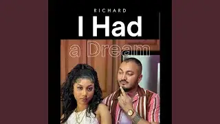 I Had a Dream