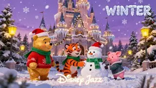 Disney Winter Beautiful Snowfall Scene ❄️ Cozy Disney OST Jazz Playlist for Relaxing, Studying