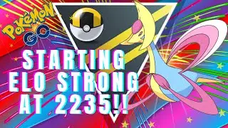 DESTRUCTIVE TEAM GETS ME A STARTING ELO OF 2235 POKEMON GO SEASON 9