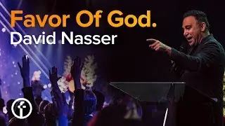 The Favor Of God | David Nasser