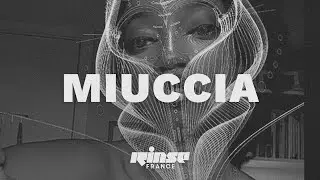 Miuccia (DJ set) - Rinse France