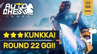 ROUND 22 ★★★ KUNKKA!! Dota Auto Chess INSANE ★★★ TEAM!!