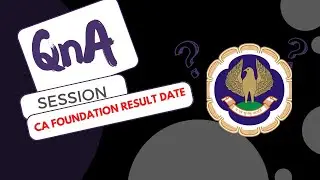 QNA Session | ICAI Exam December 2022 Result Date | Q&A Session CA foundation Dec 2022 Result Date