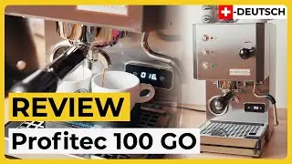 🇨🇭 Profitec 100 GO - die perfekte Maschine für Espresso-Anfänger?