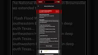 Another flash flood  warning extension national weather service  Brownsville, Texas on my phone