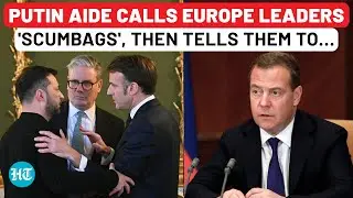 Putin Aide Openly Calls Europe NATO Leaders 'Scumbags, Dumb', Then Tells Them To Ask Trump For…