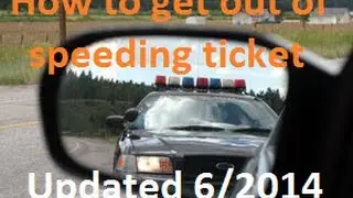 Get out of a traffic ticket (Updated 6/2014): Everything you should be known