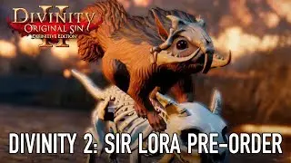 Divinity: Original Sin 2 - PS4 & Xbox - Sir Lora Pre-Order