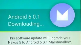 Обновление до Android 6 (Nexus 5)