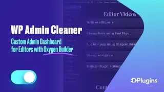 Custom Admin Dashboard for Editors with Oxygen Builder