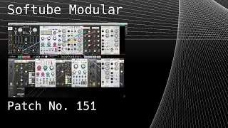 No. 151 &ndash; Softube Modular (Vermona, Braids, LPG, BBD, Clouds, Rings, TSAR-1R) NO REPATCH