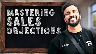 How To Overcome The 4 Main Sales Objections (Spouse, Time, Money and 