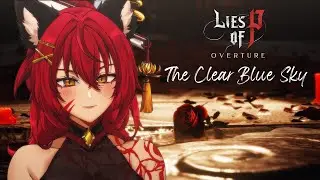 The Clear Blue Sky - Lies of P: Overture OST (Accel Cover)