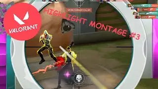 3/31 | Valorant Highlights #3