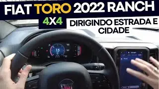 DIRIGINDO Fiat TORO 2022 RANCH 4X4 na ESTRADA e na CIDADE!