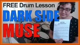 ★ Dark Side (Muse) ★ FREE Video Drum Lesson | How To Play SONG (Dominic Howard)