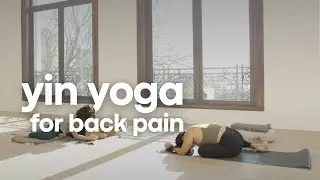 Yin Yoga for Back Pain Relief with Lindsay Monal