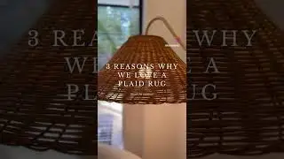 3 REASONS WHY WE LOVE A PLAID RUG!