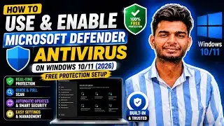 Как использовать и включить антивирус Microsoft Defender в Windows 10/11 (2025) | Бесплатная наст...