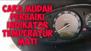 Penyebab jarum indikator temperatur tidak mau gerak/mati
