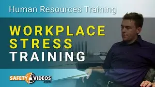 Workplace Stress Training from SafetyVideos.com