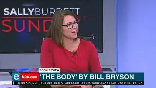 Book review: Bill Bryson&rsquo;s new book, &ldquo;The Body, a guide for occupants &ldquo;
