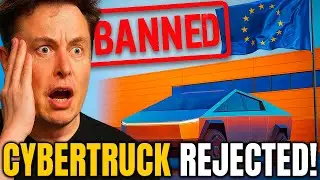 Cybertruck BANNED in Europe &ndash; Here's Why!
