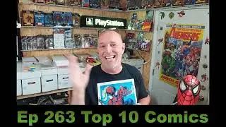 Ep 263 Red Hulk #1 Ratio's & Variants Top 10 Hot Comics from Captain America Brave New World!